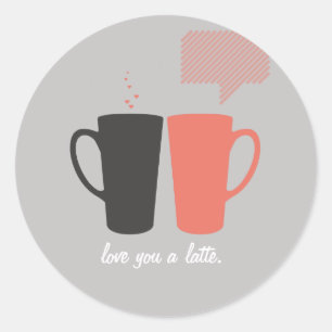 "Love you a Latte" Valentine's Day Classic Round Sticker