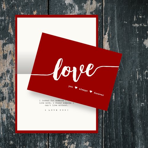 Love You Always Forever Crimson Red Hand Script Card