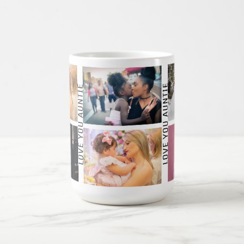 Love You Auntie 6 Photo Custom Collage Aunt Coffee Mug