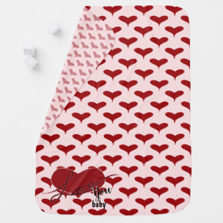Love You ~ Baby ~ Baby Blanket