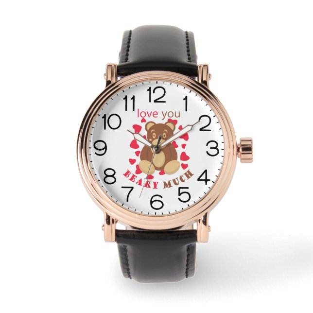 Love you beary much for Valentine's Day Watch (Front)