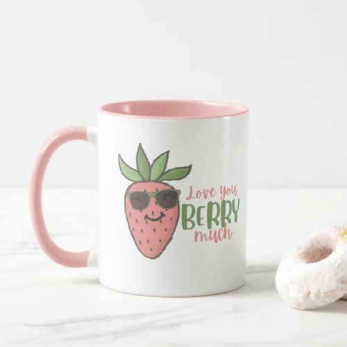 Love You Berry Much Strawberry Mug