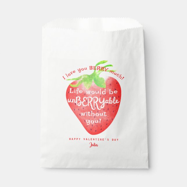 Love You Berry Much Strawberry Sweet Valentines Favor Bag (Front)