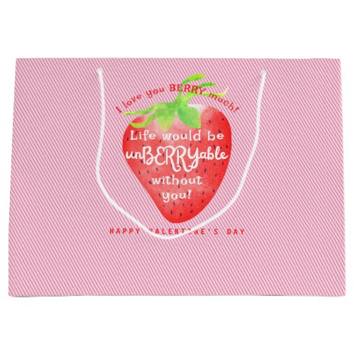Love You Berry Much Strawberry Sweet Valentines Large Gift Bag