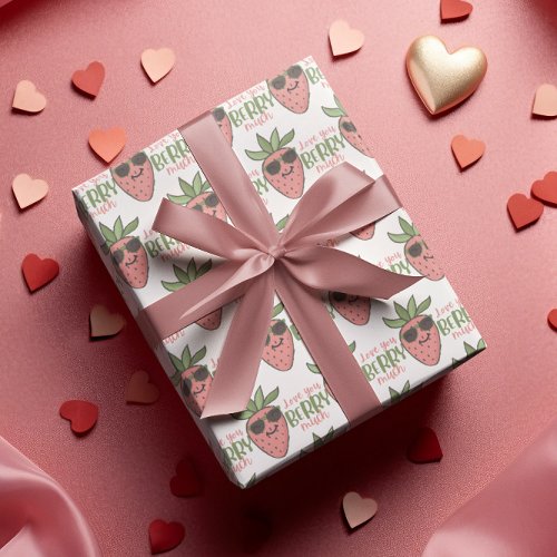 Love You Berry Much Wrapping Paper