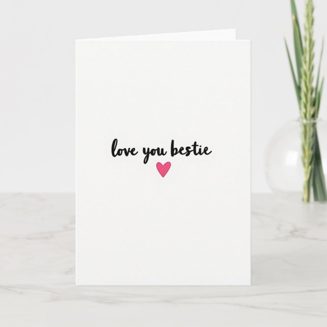 Love You Bestie Card (Front)