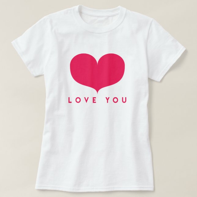 Love You | Big Pink Heart T-Shirt (Design Front)