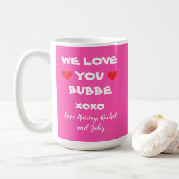 Love You Bubbe Gift Personalized Hot Pink + Hearts Coffee Mug