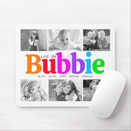 Love You Bubbie Colorful Rainbow 6 Photo Collage Mouse Pad