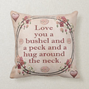 Love you bushel and a peck throw pillow