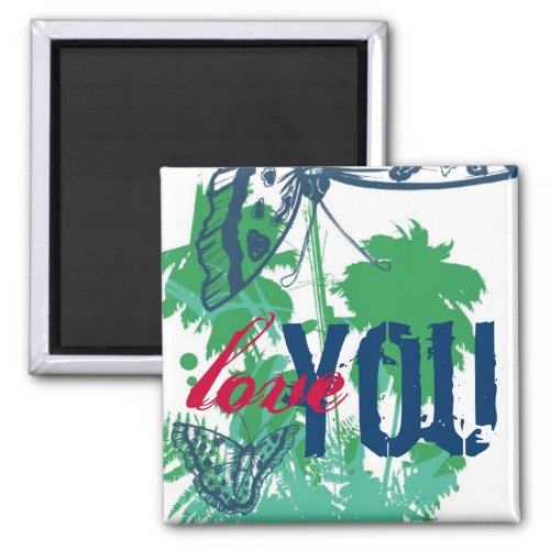 Love You Butterfly Palm Tree Paradise Magnet