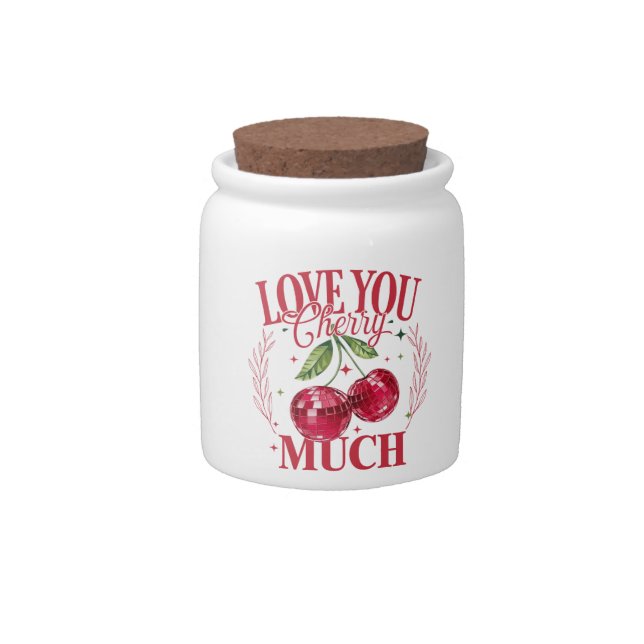 Love You Cherry Much Candy Jar (Front)