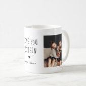 Love You Cousin | Two Photo Handwritten Text Coffee Mug (Front Right)