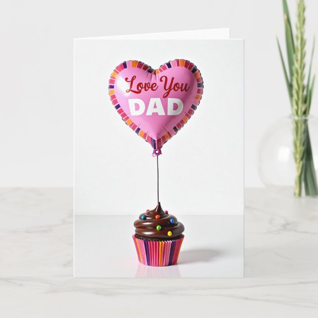 Love You Dad Balloon Cupcake Card (Front)