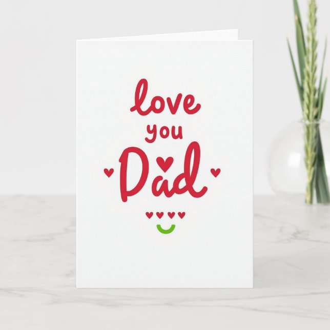 Love You Dad Best Ever Card (Front)