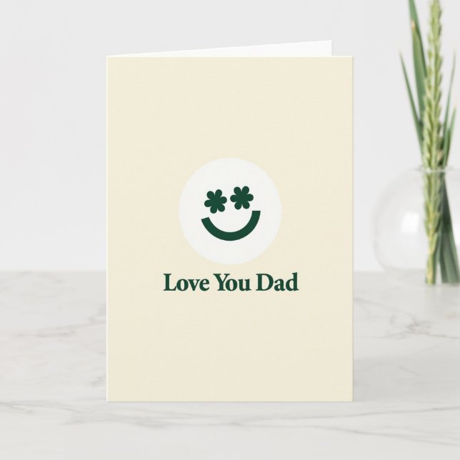 Love You Dad Clover Smile Card (Front)