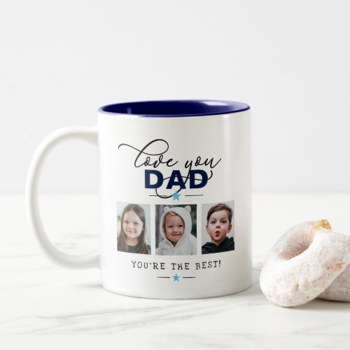 Love You DadDaddyOther 6_Photo Custom Text Two_Tone Coffee Mug