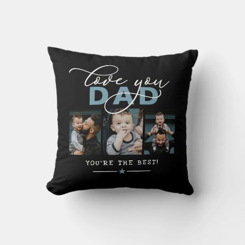 Love You DadDaddyPapaOther 3 Photo Custom Text  Throw Pillow