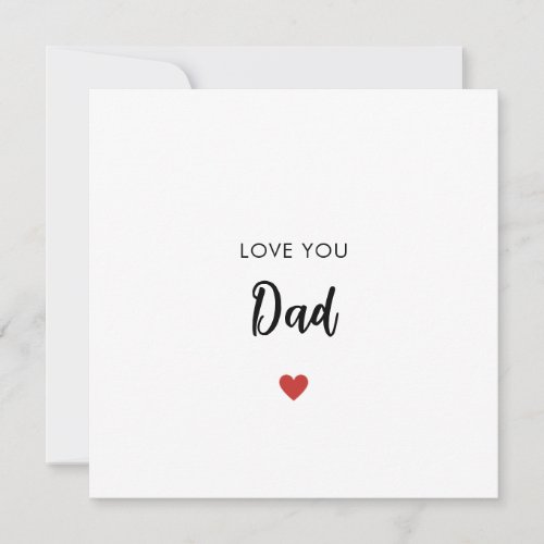Love You Dad Fathers Day Card