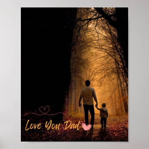 Love You Dad _ Fathers Day Gifts Birthday Gift Poster