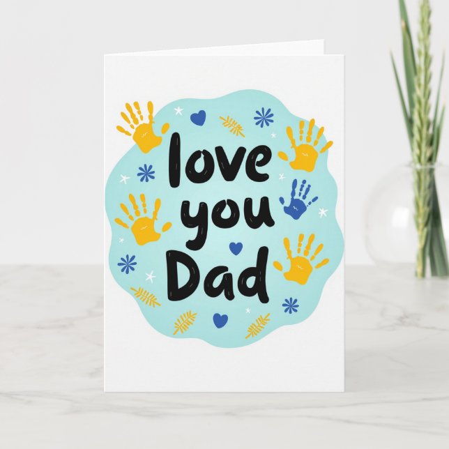 Love You Dad Handprints Card (Front)