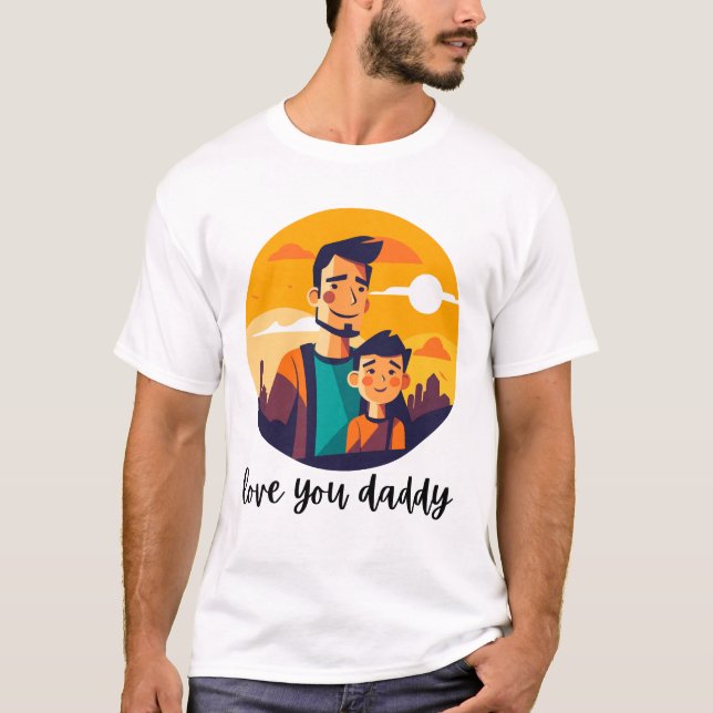 Love You Dad – Heartfelt Father’s Day  T-Shirt (Front)