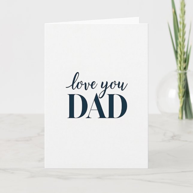 Love You Dad Indigo Style Card (Front)