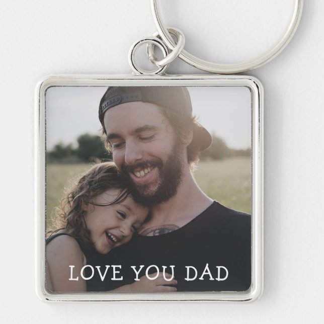 Love you Dad, Personalized Photo Key Chain (Front)