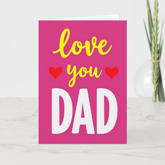 Love You Dad Pink Heart Card (Front)