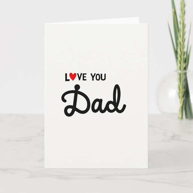 Love You Dad Simple Message Card (Front)