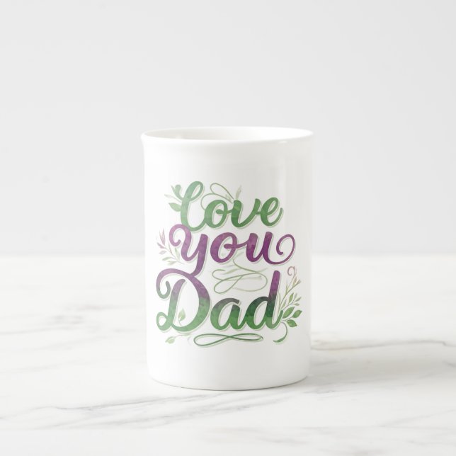 Love You, Dad" Specialty Bone China Mug (Front)