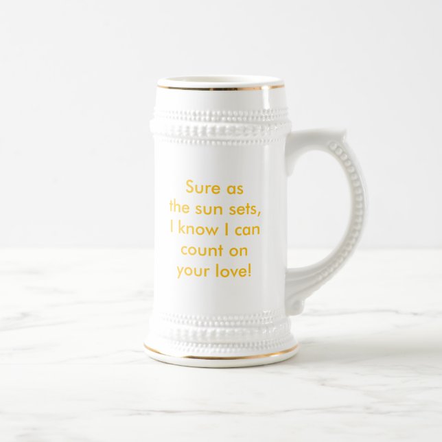 Love You Dad Stein (Right)