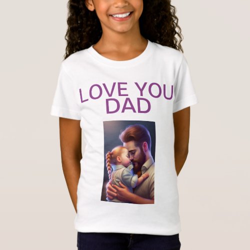 LOVE YOU DAD  T_Shirt