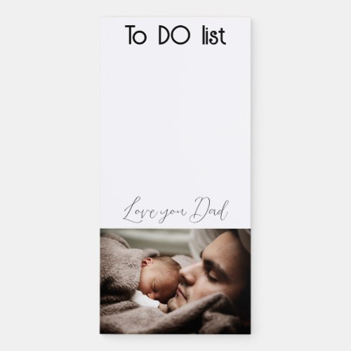 Love you DAD To DO list Photo Magnetic Notepad