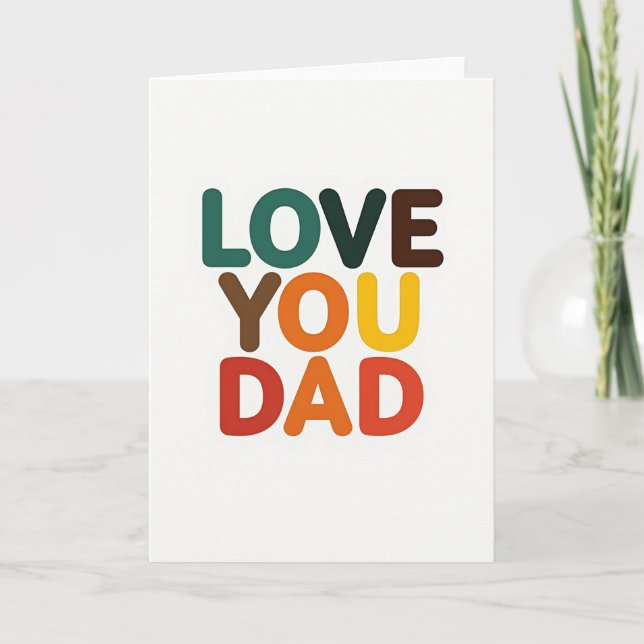 Love You Dad Typographic Card (Front)