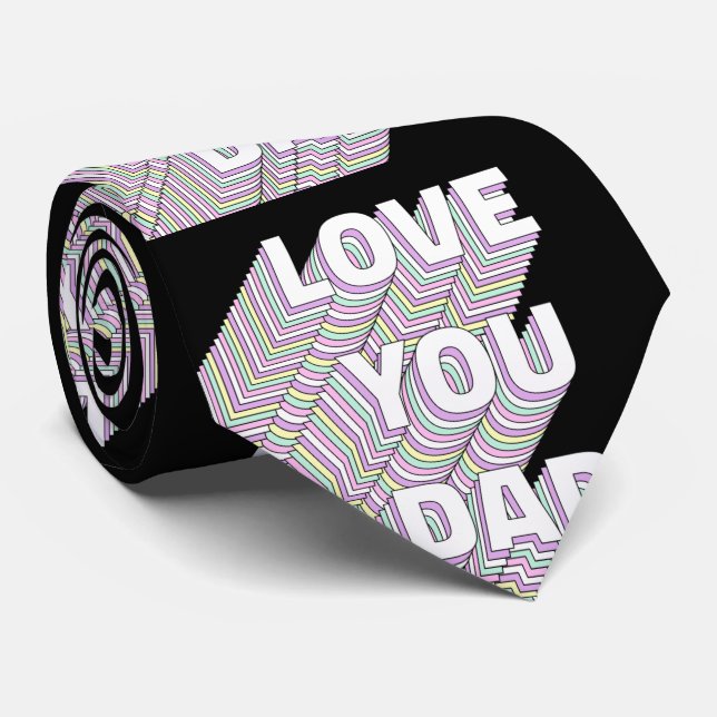 Love You Dad Typography Fathers Day Neck Tie (Rolled)