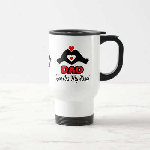 Love You Dad You are My Hero Classic Travel Travel Mug