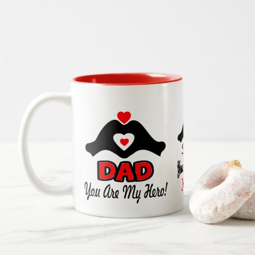 Love You Dad You are My Hero Fab Two_tone Mug