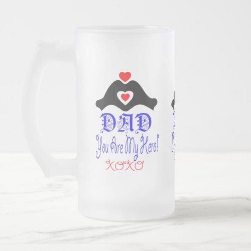 Love You Dad You are My Hero Fabulous Frosted Glass Beer Mug