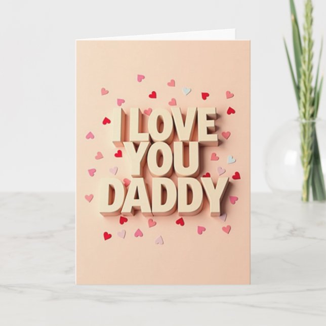 Love You Daddy Block Letter Card (Front)