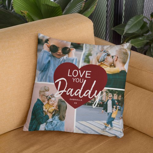 Love You Daddy Custom Photo Collage Heart Throw Throw Pillow