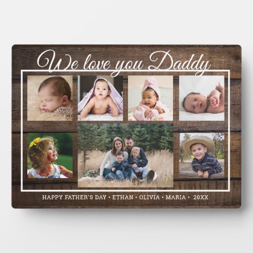 Love You Daddy Fathers Day 7 Photo Rustic Wood Plaque