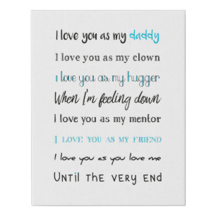 Love You Daddy, Fathers Day, Birthday Poster Faux Canvas Print