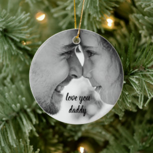 Love you daddy ,fathers day photo ceramic ornament