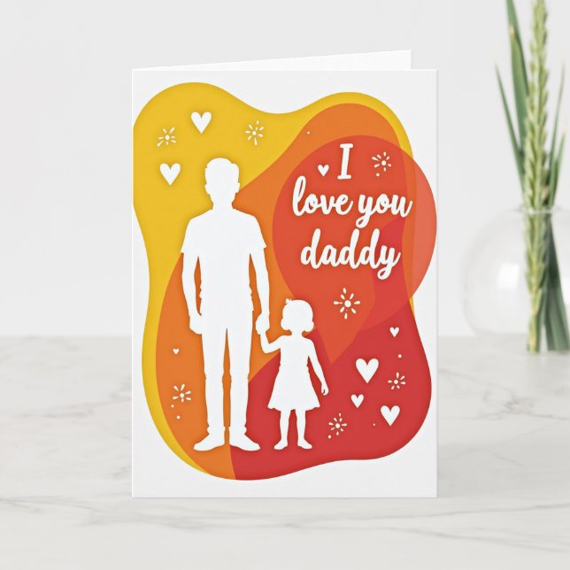 Love You Daddy Graphic Art Card (Front)