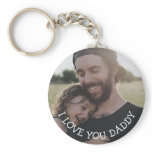 Love you Daddy, Personalized Photo Key Chain Love you Daddy, Personalized Photo Key Chain
