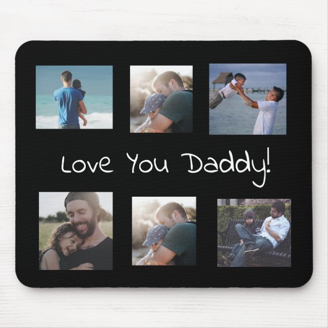 Love You Daddy Personalized Photo Mouse Pad