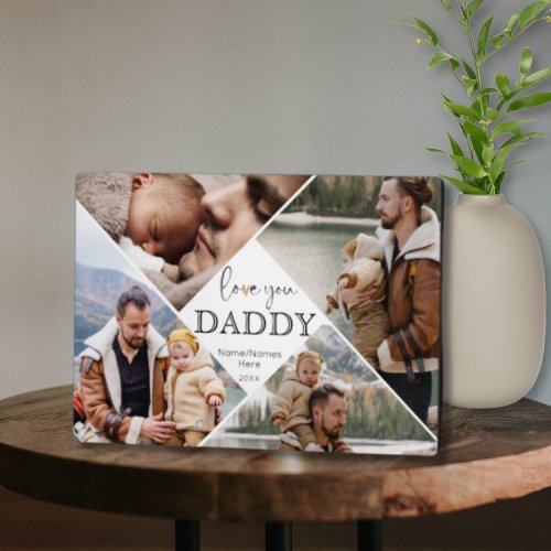 Love You Daddy Photo Collage Dad Keepsake Custom  Plaque