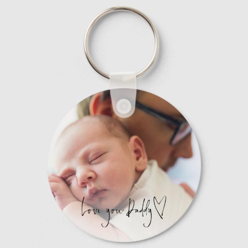 Love You Daddy Script Fathers Day Custom Photo  Keychain