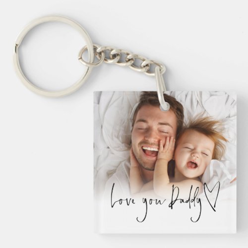 Love You Daddy Script Name Photo Overlay Keychain